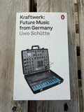 Kraftwerk: Future Music from Germany [Englisch] Neu